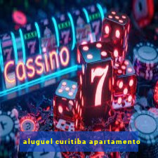 aluguel curitiba apartamento